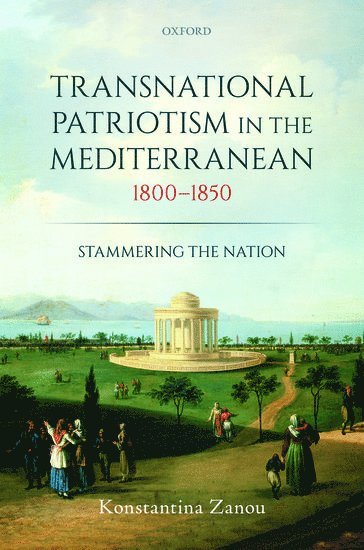 bokomslag Transnational Patriotism in the Mediterranean, 1800-1850