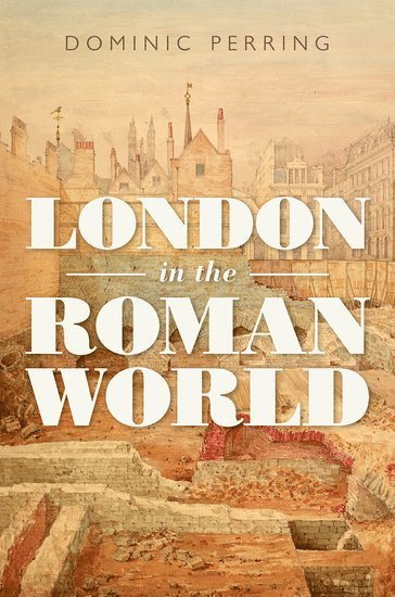 bokomslag London in the Roman World