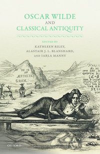 bokomslag Oscar Wilde and Classical Antiquity