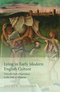 bokomslag Lying in Early Modern English Culture