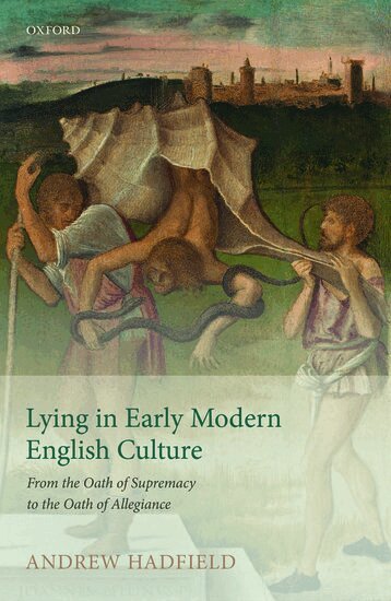 Andrew Hadfield - Lying in Early Modern English Culture, Inbunden