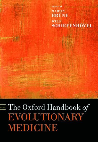 bokomslag The Oxford Handbook of Evolutionary Medicine