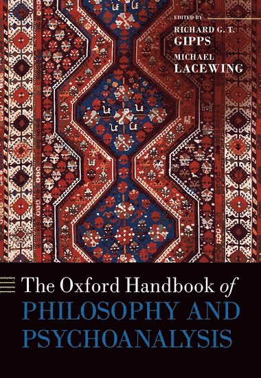 bokomslag The Oxford Handbook of Philosophy and Psychoanalysis