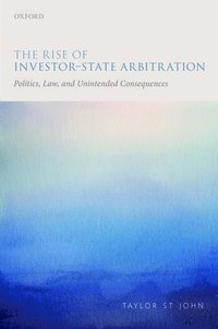 bokomslag The Rise of Investor-State Arbitration