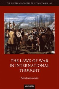bokomslag The Laws of War in International Thought