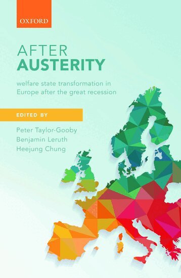 Peter Taylor-Gooby, Benjamin Leruth, Heejung Chung - After Austerity, Inbunden