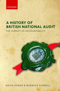 bokomslag A History of British National Audit:
