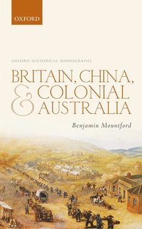 bokomslag Britain, China, and Colonial Australia