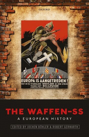 GERWARTH BOHLER, Jochen Böhler, Robert Gerwarth - The Waffen-SS, Inbunden
