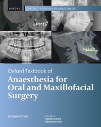 bokomslag Oxford Textbook of Anaesthesia for Oral and Maxillofacial Surgery