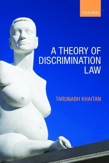 A Theory of Discrimination Law 1