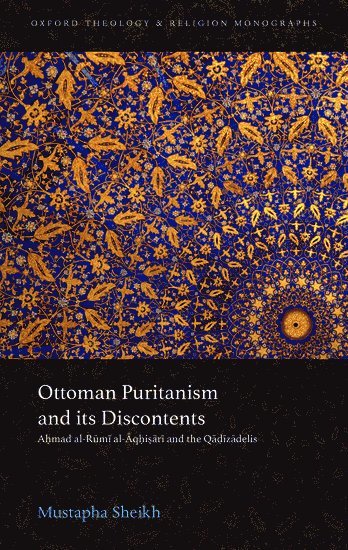 Ottoman Puritanism and its Discontents 1