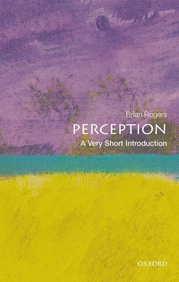 bokomslag Perception: A Very Short Introduction