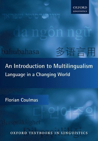 Florian Coulmas - An Introduction to Multilingualism, Inbunden