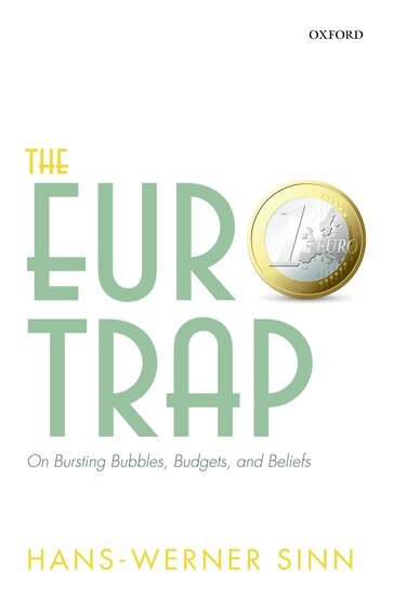Hans-Werner Sinn - The Euro Trap, Häftad