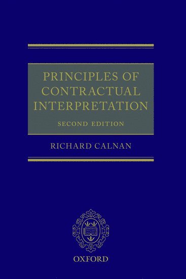 Richard Calnan - Principles of Contractual Interpretation, Häftad