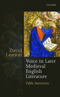 bokomslag Voice in Later Medieval English Literature