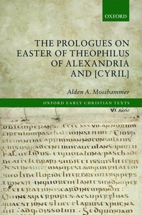 bokomslag The Prologues on Easter of Theophilus of Alexandria and [Cyril]