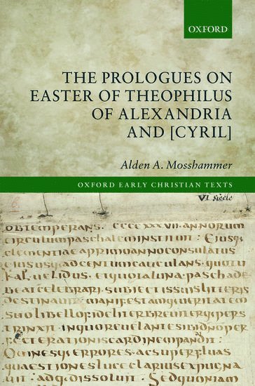 The Prologues on Easter of Theophilus of Alexandria and [Cyril] 1