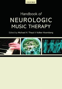 bokomslag Handbook of Neurologic Music Therapy