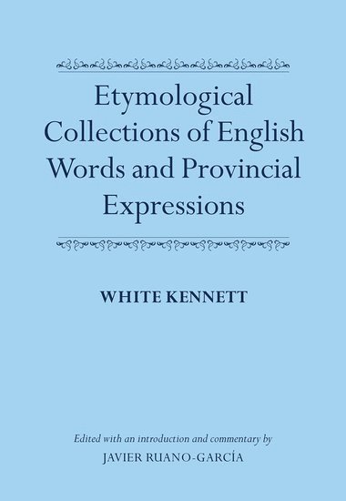 Etymological Collections of English Words and Provincial Expressions 1