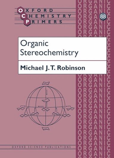 Michael Robinson - Organic Stereochemistry, Häftad