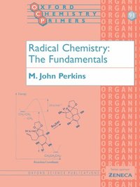 bokomslag Radical Chemistry: The Fundamentals