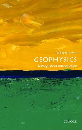 Geophysics: A Very Short Introduction 1