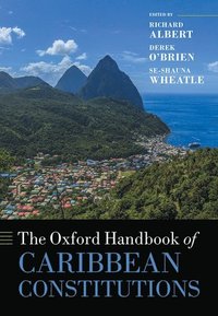 bokomslag The Oxford Handbook of Caribbean Constitutions
