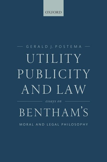 Gerald J. Postema - Utility, Publicity, and Law, Inbunden