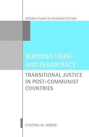 Cynthia M. Horne - Building Trust and Democracy, Inbunden