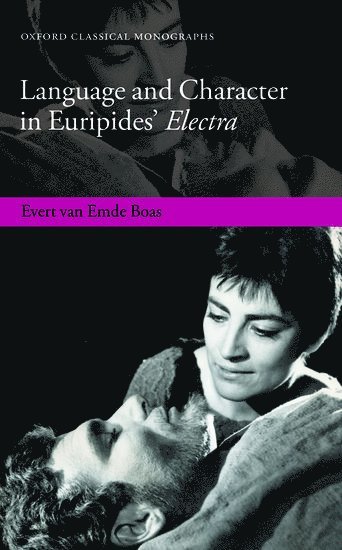 Language and Character in Euripides' Electra
