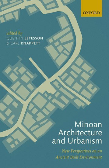 Minoan Architecture and Urbanism 1