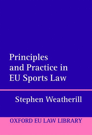 Principles and Practice in EU Sports Law 1