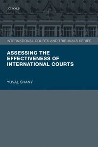 bokomslag Assessing the Effectiveness of International Courts