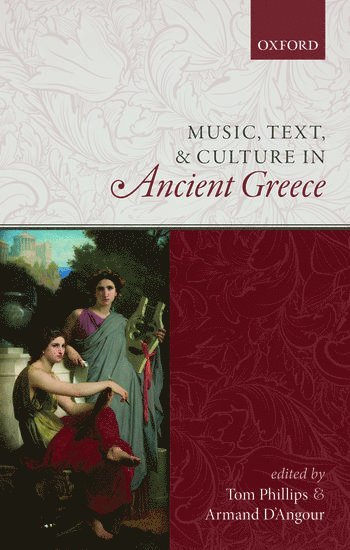 bokomslag Music, Text, and Culture in Ancient Greece