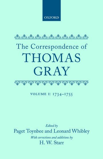 Thomas Gray, Paget Toynbee, Leonard Whibley - Correspondence of Thomas Gray, Inbunden