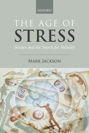 Mark Jackson - The Age of Stress, Häftad