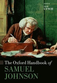 bokomslag The Oxford Handbook of Samuel Johnson