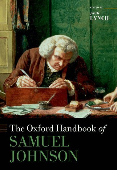 Jack Lynch - The Oxford Handbook of Samuel Johnson, Inbunden