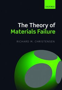 bokomslag The Theory of Materials Failure