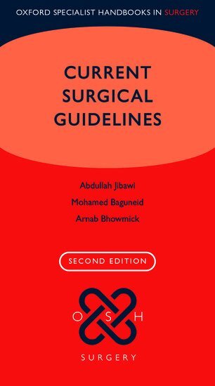Abdullah Jibawi, Mohamed Baguneid, Arnab Bhowmick - Current Surgical Guidelines, Häftad