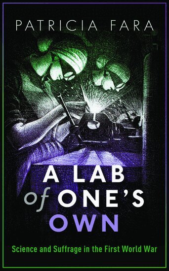 Patricia Fara - A Lab of One's Own, Häftad