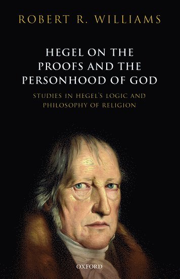 Hegel on the Proofs and the Personhood of God 1