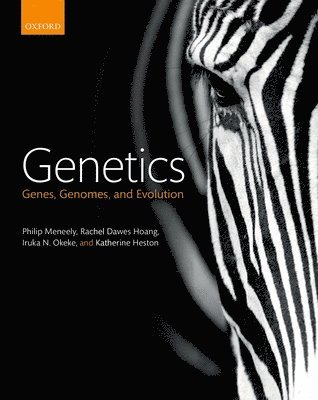 Philip Meneely, Rachel Dawes Hoang, Iruka N. Okeke, Katherine Heston - Genetics, Inbunden