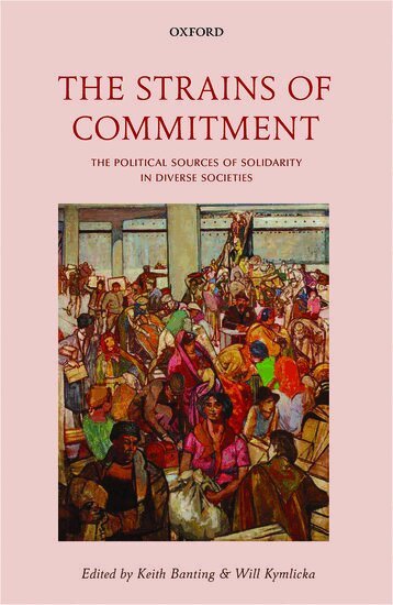 KYMLICKA BANTING, Keith Banting, Will Kymlicka - The Strains of Commitment, Inbunden