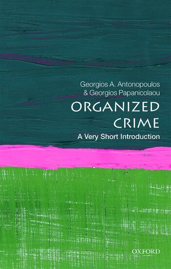 Georgios A Antonopoulos, Georgios Papanicolaou - Organized Crime, Häftad
