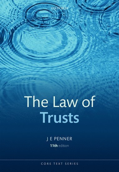 Barrister of Lincoln's Inn) Penner, JE (Professor of Law, National University of Singapore - The Law of Trusts, Häftad