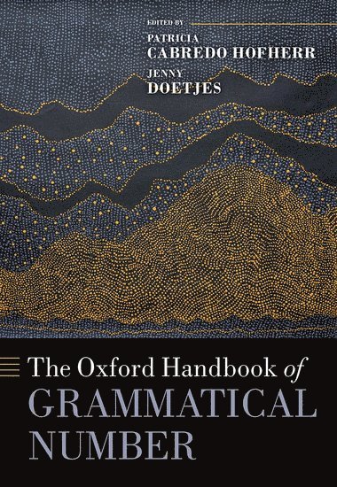 bokomslag The Oxford Handbook of Grammatical Number