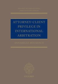 bokomslag Attorney-Client Privilege in International Arbitration